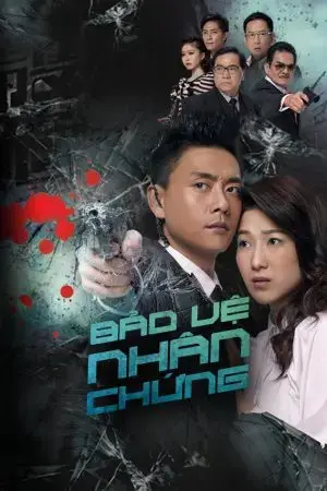 Bảo Vệ Nhân Chứng Bảo Vệ Nhân Chứng