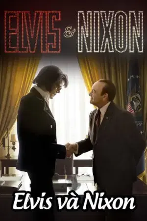 Elvis và Nixon Elvis và Nixon