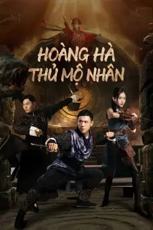 Hoàng Hà Thủ Mộ Nhân Hoàng Hà Thủ Mộ Nhân