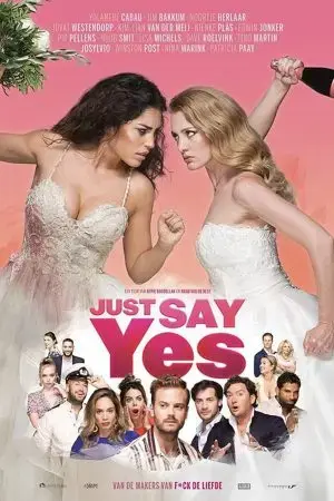 Just Say Yes Just Say Yes