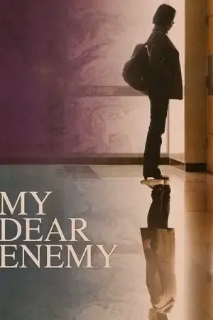 My Dear Enemy My Dear Enemy