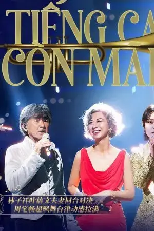 Tiếng Ca Còn Mãi Tiếng Ca Còn Mãi